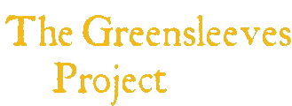 Welcome to the Greensleeves project web site